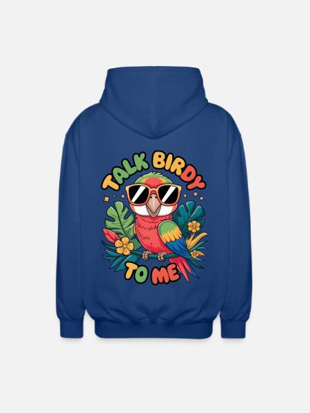 Talk Birdy To Me - Unisex Hooded Jacket - royal blue