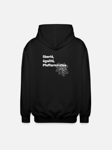 Liberté Egalité Pfefferminztee - Unisex Kapuzenjacke - Schwarz