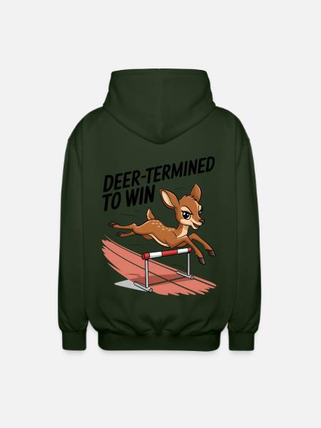 Deer-Termined pour gagner - Veste à capuche unisexe - vert forêt