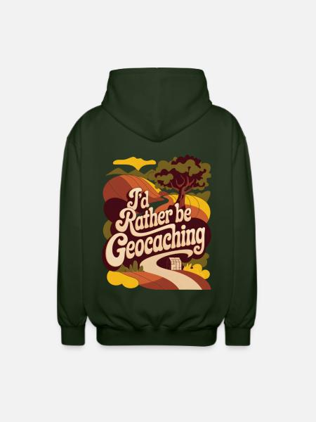 I'd Rather Be Geocaching - Unisex Hooded Jacket - forest green