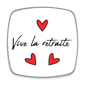 RETRAITE. RETRAITE. RETRAITEE. RETRAITE - Magnet carré - blanc - Devant