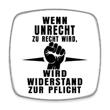 Recognizing injustice – showing resistance - Square fridge magnet - white - Front