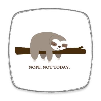 Faultier. Nope. Not Today - Viereckiger Kühlschrankmagnet - Weiß - Vorne