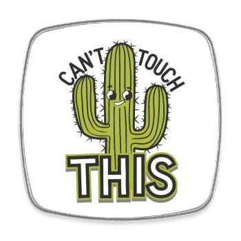 Can't Touch This - Square fridge magnet - white - Front