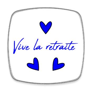 RETRAITE. RETRAITE. RETRAITEE. RETRAITE - Magnet carré - blanc - Devant