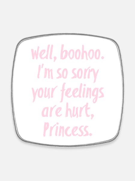 Pinkes Spruchdesign: Sorry Princess Supernatural - Viereckiger Kühlschrankmagnet - Weiß