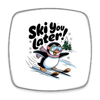 Ski You Later - Square fridge magnet - white - Front