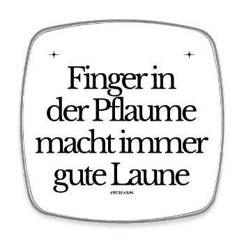 Finger in der Pflaume - Viereckiger Kühlschrankmagnet - Weiß - Vorne