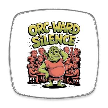 Orc-ward Silence - Square fridge magnet - white - Front