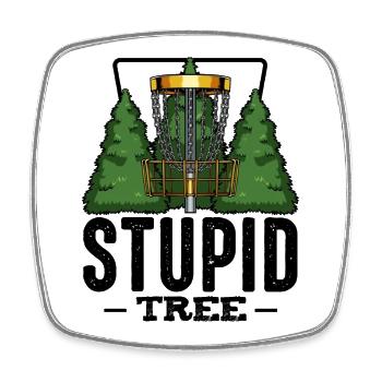 Stupid Tree Disc Golf saying Frisbee gift - Square fridge magnet - white - Front