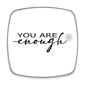 T-shirt You Are Enough Self Love - Magnet carré - blanc - Devant