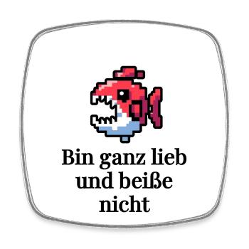 Lustiges - bin ganz lieb und beiße nicht Design - Viereckiger Kühlschrankmagnet - Weiß - Vorne