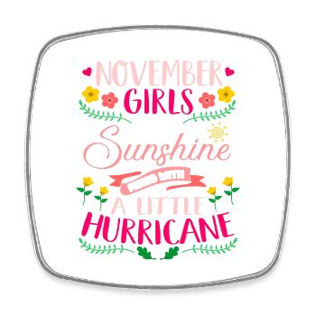 November Girls Sunshine Birthday Bday Geburtstag - Viereckiger Kühlschrankmagnet - Weiß - Vorne
