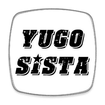 Yugo sista - style uni des Balkans - Magnet carré - blanc - Devant