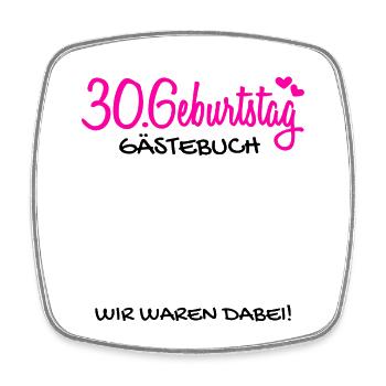 30 Geburtstag Gästebuch Deko Geschenk - Viereckiger Kühlschrankmagnet - Weiß - Vorne