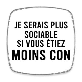 Je serai plus sociable si. - Magnet carré - blanc - Devant