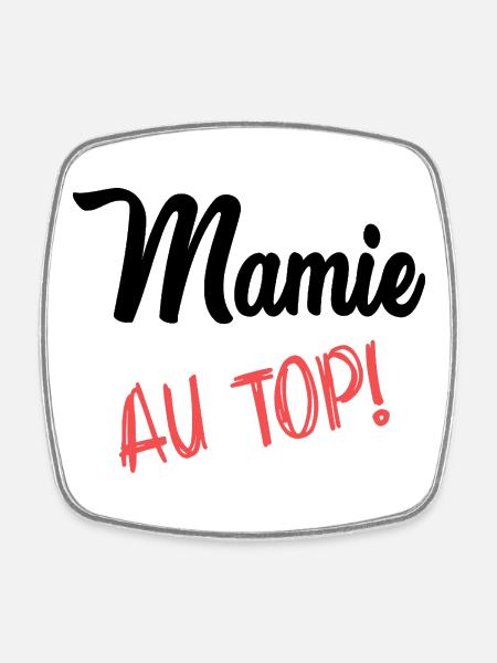 MAMIE. FÊTE DES MÈRES. BONNE FÊTE MAMIE - Magnet carré - blanc