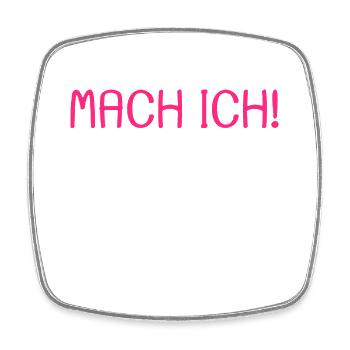Mach ich Aber nicht jetzt Spruch Geschenk - Viereckiger Kühlschrankmagnet - Weiß - Vorne