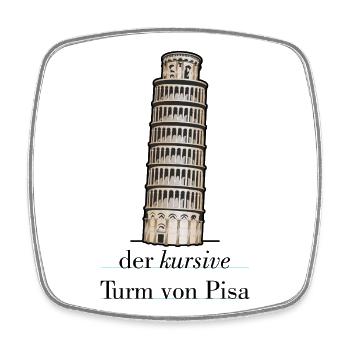 the cursive tower of Pisa - crooked versus italic - Square fridge magnet - white - Front