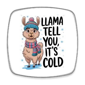Lama vous dit qu’il fait froid - Magnet carré - blanc - Devant