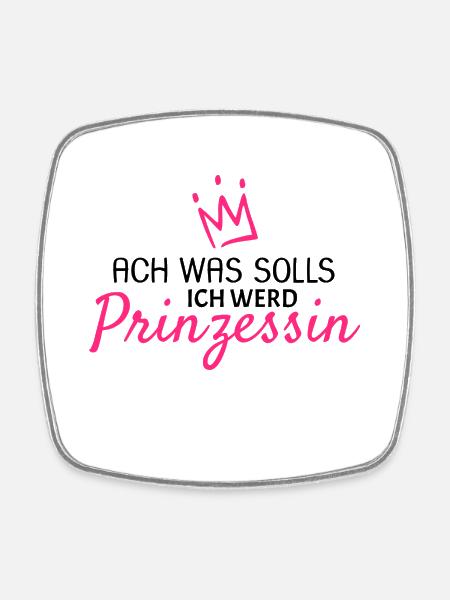 Prinzessin werden - Viereckiger Kühlschrankmagnet - Weiß