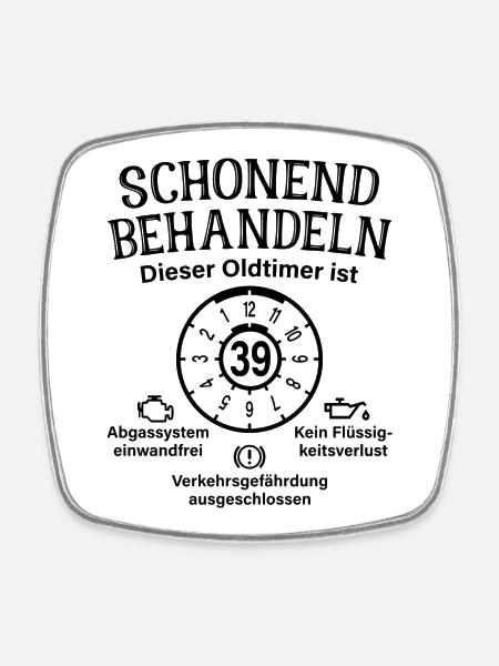 39. Geburtstag Schonend Behandeln Oldtimer Ist 39 - Viereckiger Kühlschrankmagnet - Weiß