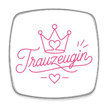 Trauzeugin Krone Hochzeit Braut - Viereckiger Kühlschrankmagnet - Weiß - Vorne