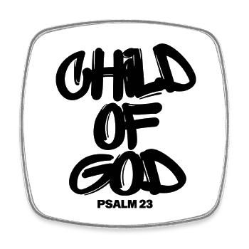 Child of God – Psalm 23 Christlicher Glaube - Viereckiger Kühlschrankmagnet - Weiß - Vorne