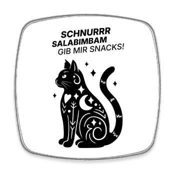 Schnurrrsalabimbam - Gib mir Snacks! - Katze - Viereckiger Kühlschrankmagnet - Weiß - Vorne