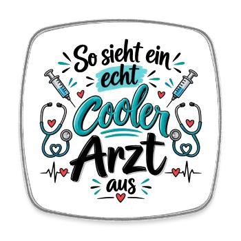 So sieht ein echt cooler Arzt aus - Cooler Spruch - Viereckiger Kühlschrankmagnet - Weiß - Vorne