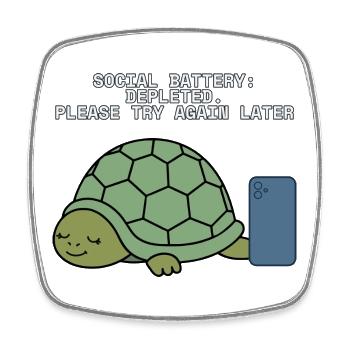 Soziale Batterie erschöpfte introvertierte Schildkröte - Viereckiger Kühlschrankmagnet - Weiß - Vorne