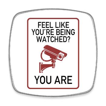 Feel Like You’re Being Watched? - Viereckiger Kühlschrankmagnet - Weiß - Vorne