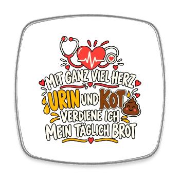 Pflegehumor – Mit Herz, Urin und Kot - Viereckiger Kühlschrankmagnet - Weiß - Vorne