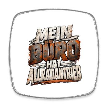 Mein Büro hat Allradantrieb – Baustellen Spruch - Viereckiger Kühlschrankmagnet - Weiß - Vorne