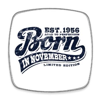 Born in November 1956 - Geburtstag - Geschenk - Viereckiger Kühlschrankmagnet - Weiß - Vorne
