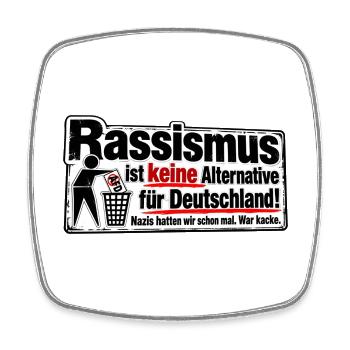 Rassismus ist keine Alternative - Viereckiger Kühlschrankmagnet - Weiß - Vorne