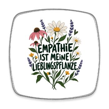 Empathie ist meine Lieblingspflanze Anti Hass - Viereckiger Kühlschrankmagnet - Weiß - Vorne