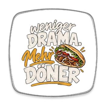 Weniger Drama, Mehr Döner - Viereckiger Kühlschrankmagnet - Weiß - Vorne