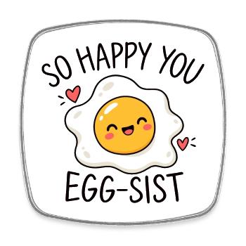 So happy you egg-sist Eier Wortwitz - Viereckiger Kühlschrankmagnet - Weiß - Vorne