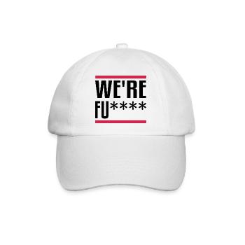 We are fu****! Wahlen 2024 in den USA. - Baseballkappe - Weiß/Weiß - Vorne