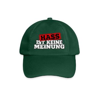 Hass ist keine Meinung - Baseballkappe - Flaschengrün - Vorne