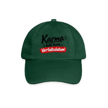 Karma Hat Kein Verfallsdatum - Baseballkappe - Flaschengrün - Vorne