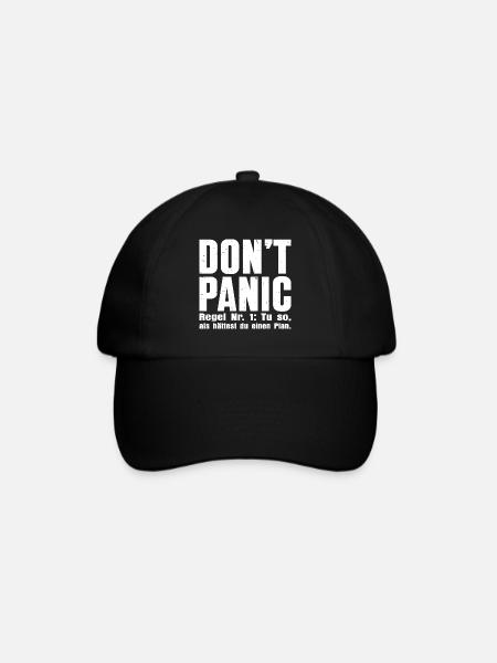 DON’T PANIC – Die erste Regel - Baseballkappe - Schwarz/Schwarz