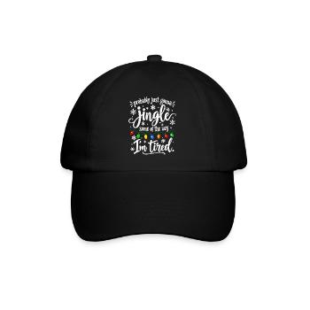 Probably Just Gonna Jingle – Weihnachten Müde - Baseballkappe - Schwarz/Schwarz - Vorne
