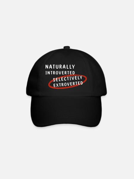 Naturally Introverted Selectively Extroverted - Baseballkappe - Schwarz/Schwarz