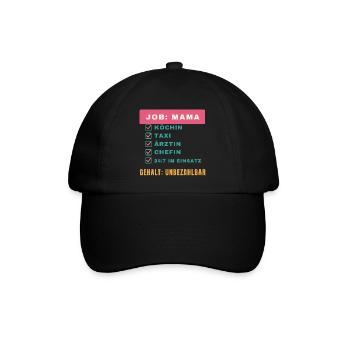 Job: Mama – Gehalt: unbezahlbar - Baseballkappe - Schwarz/Schwarz - Vorne