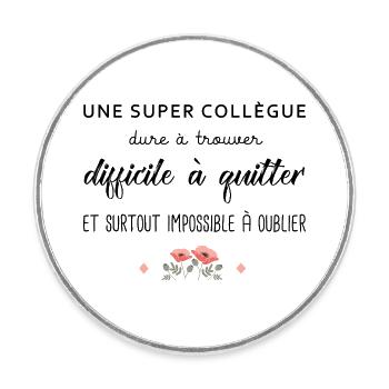 Cadeau Collègue une super collègue cadeau retraite - Magnet rond - blanc - Devant