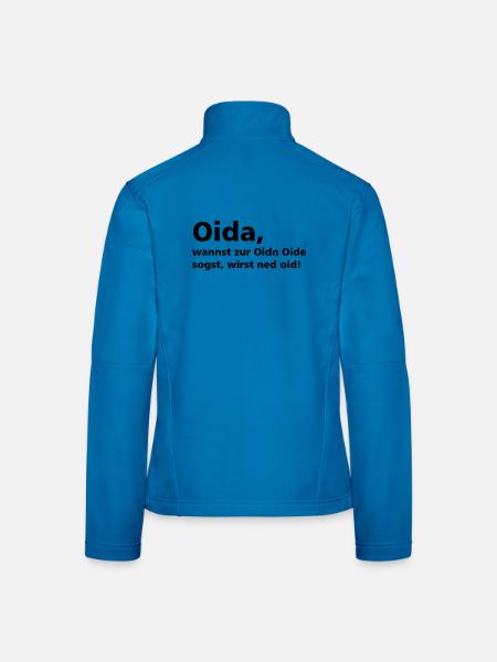 Oida, wannst zur Oidn Oide sogst, wirst ned oid - Frauen Softshelljacke - Lichtblau - Hinten
