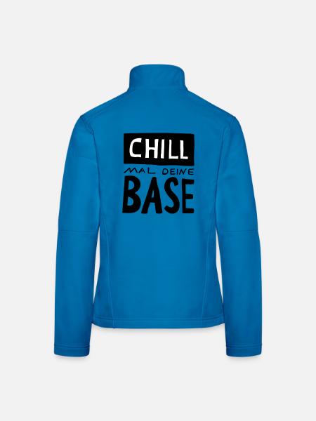 chill mal deine base - chille mal dein Leben - Frauen Softshelljacke - Lichtblau - Hinten