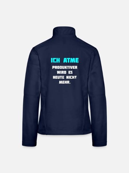 Ich Atme Lustiger Spruch Lustig Witz - Frauen Softshelljacke - Navy - Hinten
